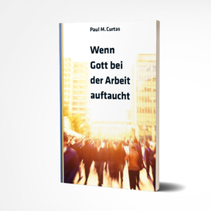 Wenn Gott bei der Arbeit auftaucthe: German Paperback